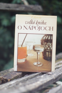 Veľká kniha o nápojoch Peter Matuška
