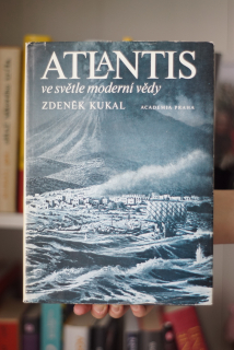 Atlantis ve světle moderní vědy  Zdeněk Kukal