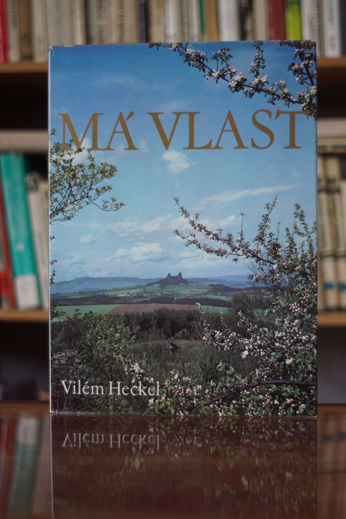 Má vlast Vilém Heckel