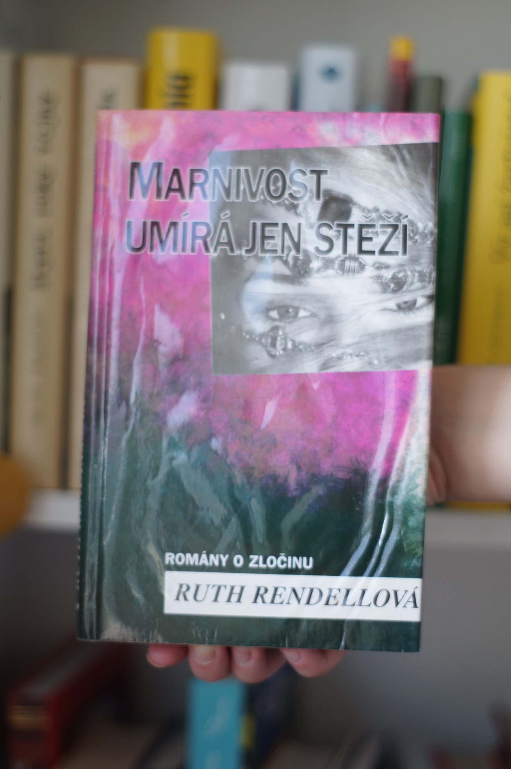 Marnivost umíra jen steží Ruth Rendell