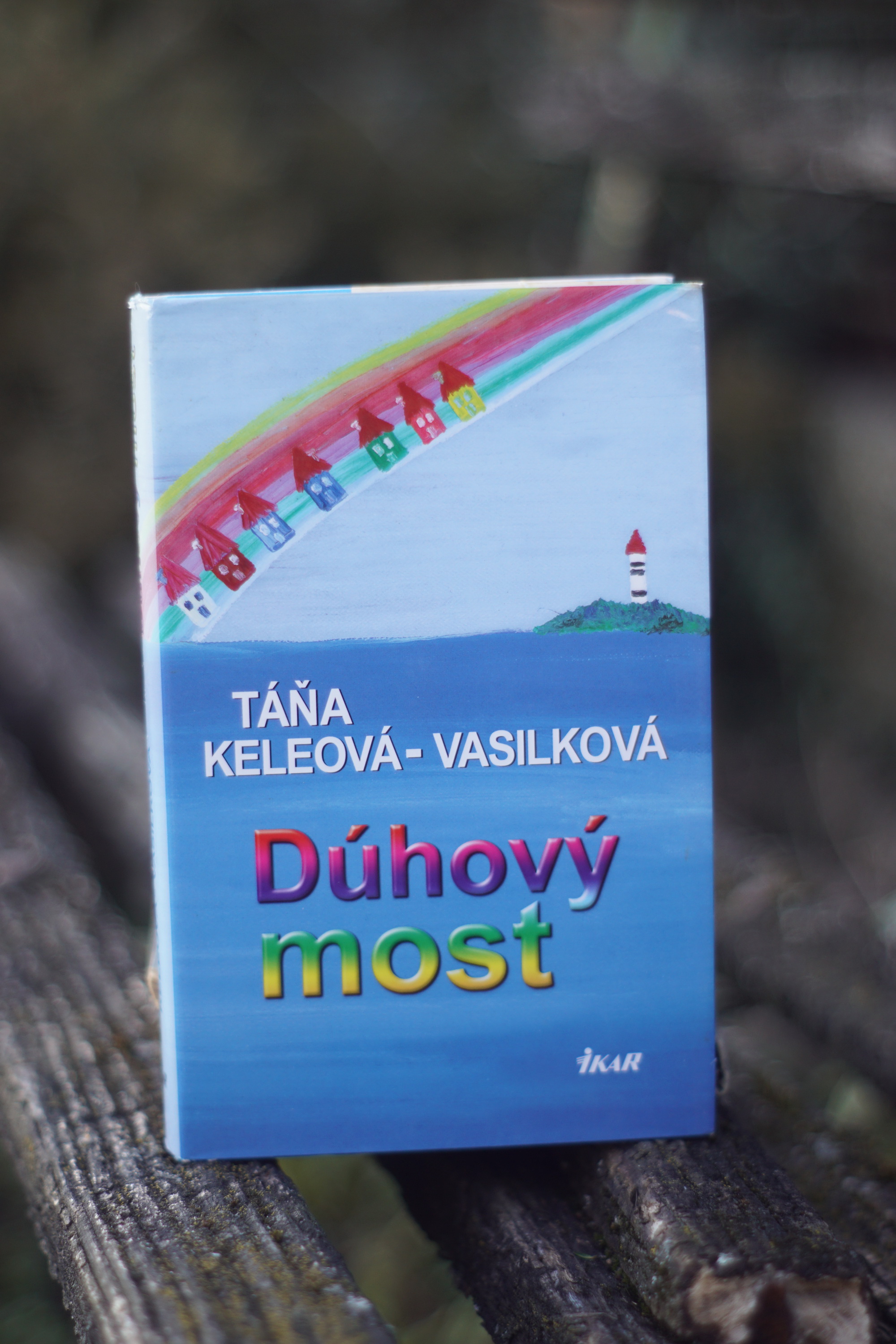 Duhový most Táňa Keleová-Vasilková