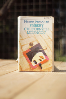Príbeh chudobných milencov Vasco Pratolini